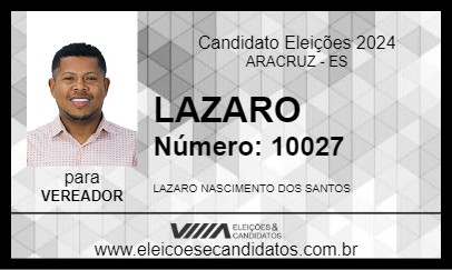 Candidato LAZARO 2024 - ARACRUZ - Eleições