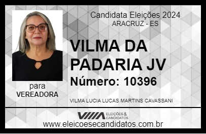 Candidato VILMA DA PADARIA JV 2024 - ARACRUZ - Eleições