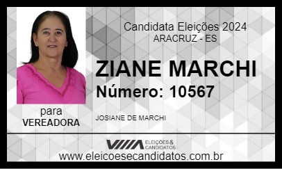 Candidato ZIANE MARCHI 2024 - ARACRUZ - Eleições