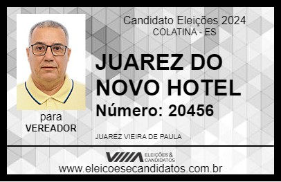 Candidato JUAREZ DO NOVO HOTEL 2024 - COLATINA - Eleições