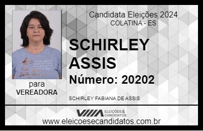 Candidato SCHIRLEY ASSIS 2024 - COLATINA - Eleições