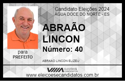 Candidato ABRAÃO LINCON 2024 - ÁGUA DOCE DO NORTE - Eleições