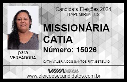 Candidato MISSIONÁRIA CATIA 2024 - ITAPEMIRIM - Eleições