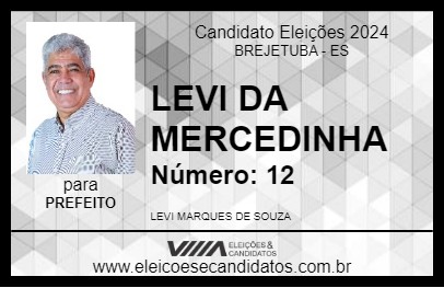 Candidato LEVI DA MERCEDINHA 2024 - BREJETUBA - Eleições