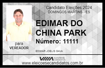 Candidato EDIMAR DO CHINA PARK 2024 - DOMINGOS MARTINS - Eleições