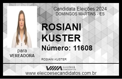 Candidato ROSIANI KUSTER 2024 - DOMINGOS MARTINS - Eleições