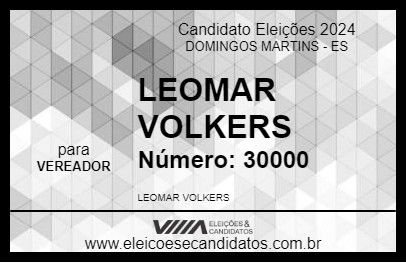 Candidato LEOMAR VOLKERS 2024 - DOMINGOS MARTINS - Eleições