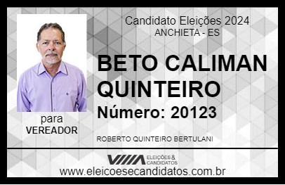 Candidato BETO CALIMAN QUINTEIRO 2024 - ANCHIETA - Eleições