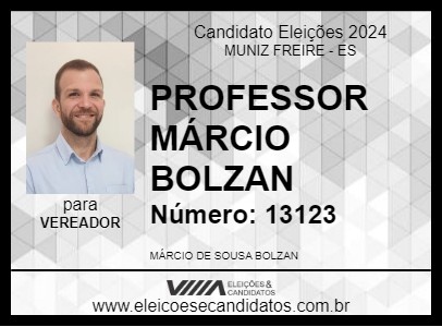 Candidato PROFESSOR MÁRCIO BOLZAN 2024 - MUNIZ FREIRE - Eleições