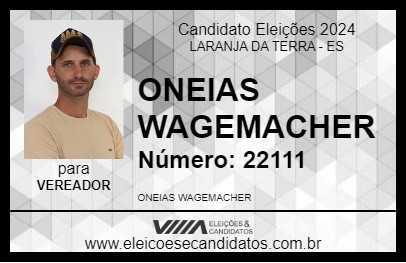 Candidato ONEIAS WAGEMACHER 2024 - LARANJA DA TERRA - Eleições