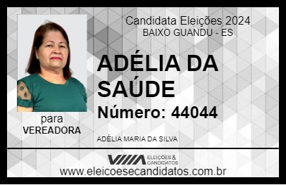 Candidato ADÉLIA DA SAÚDE 2024 - BAIXO GUANDU - Eleições