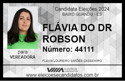 Candidato FLÁVIA DO DR ROBSON 2024 - BAIXO GUANDU - Eleições