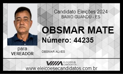 Candidato OBSMAR MATE  2024 - BAIXO GUANDU - Eleições