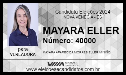 Candidato MAYARA ELLER 2024 - NOVA VENÉCIA - Eleições