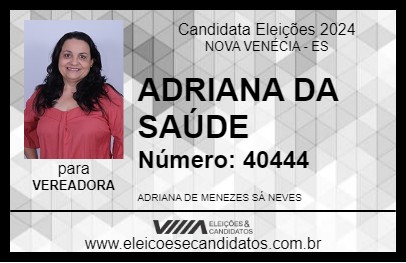 Candidato ADRIANA DA SAÚDE 2024 - NOVA VENÉCIA - Eleições