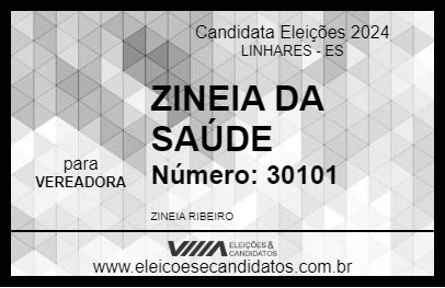 Candidato ZINEIA DA SAÚDE 2024 - LINHARES - Eleições