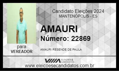 Candidato AMAURI 2024 - MANTENÓPOLIS - Eleições