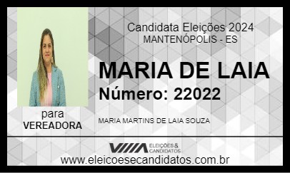 Candidato MARIA DE LAIA 2024 - MANTENÓPOLIS - Eleições