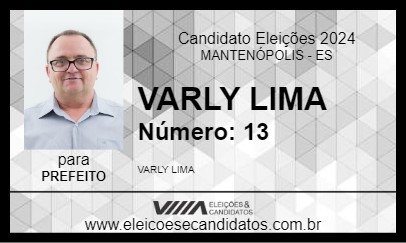 Candidato VARLY LIMA 2024 - MANTENÓPOLIS - Eleições