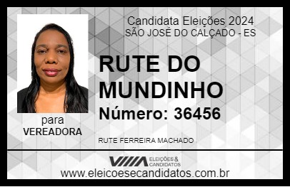 Candidato RUTE DO MUNDINHO 2024 - SÃO JOSÉ DO CALÇADO - Eleições