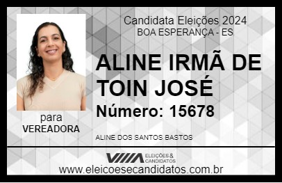 Candidato ALINE IRMÃ DE TOIN JOSÉ 2024 - BOA ESPERANÇA - Eleições