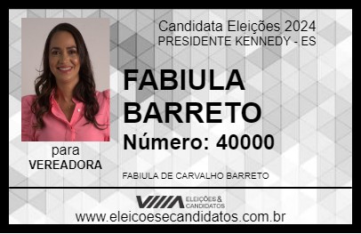 Candidato FABIULA BARRETO 2024 - PRESIDENTE KENNEDY - Eleições