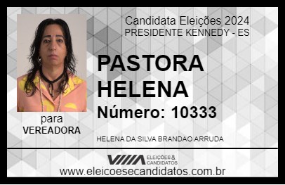 Candidato PASTORA HELENA 2024 - PRESIDENTE KENNEDY - Eleições