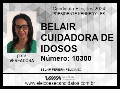 Candidato BELAIR CUIDADORA DE IDOSOS 2024 - PRESIDENTE KENNEDY - Eleições