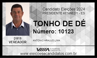 Candidato TONHO DE DÉ 2024 - PRESIDENTE KENNEDY - Eleições