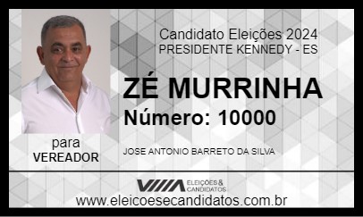 Candidato ZÉ MURRINHA 2024 - PRESIDENTE KENNEDY - Eleições