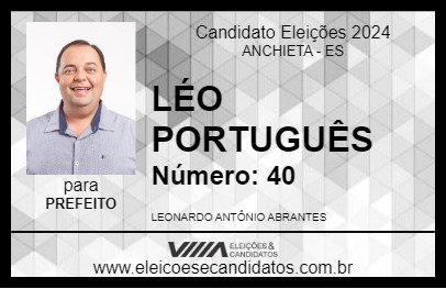 Candidato LÉO PORTUGUÊS 2024 - ANCHIETA - Eleições