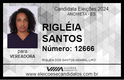 Candidato RIGLÉIA SANTOS 2024 - ANCHIETA - Eleições