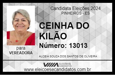 Candidato CEINHA DO KILÃO 2024 - PINHEIROS - Eleições