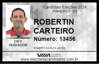 Candidato ROBERTIN CARTEIRO 2024 - PINHEIROS - Eleições