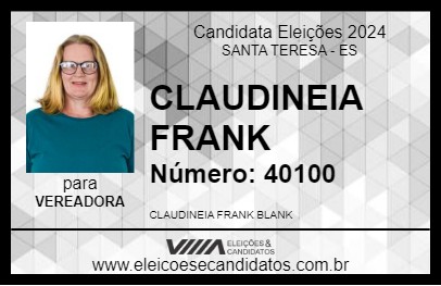 Candidato CLAUDINEIA FRANK 2024 - SANTA TERESA - Eleições