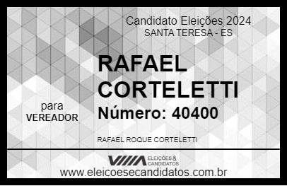 Candidato RAFAEL CORTELETTI 2024 - SANTA TERESA - Eleições