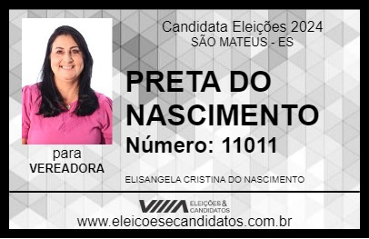 Candidato PRETA DO NASCIMENTO 2024 - SÃO MATEUS - Eleições