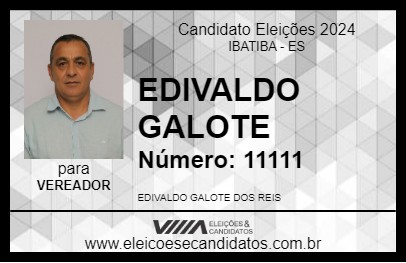 Candidato EDIVALDO GALOTE 2024 - IBATIBA - Eleições