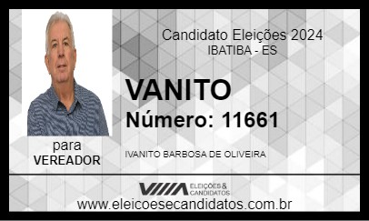 Candidato VANITO 2024 - IBATIBA - Eleições