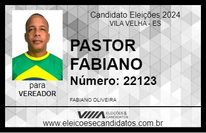 Candidato PASTOR FABIANO 2024 - VILA VELHA - Eleições