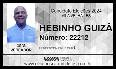 Candidato HEBINHO GUIZÂ 2024 - VILA VELHA - Eleições