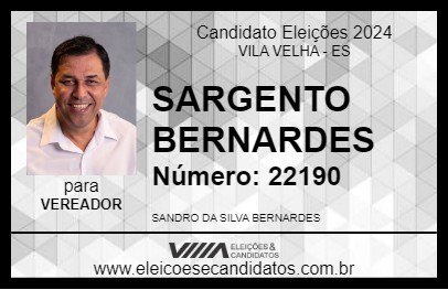 Candidato SARGENTO BERNARDES 2024 - VILA VELHA - Eleições