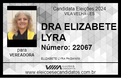 Candidato DRA ELIZABETE LYRA 2024 - VILA VELHA - Eleições