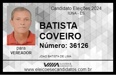 Candidato BATISTA COVEIRO 2024 - IÚNA - Eleições