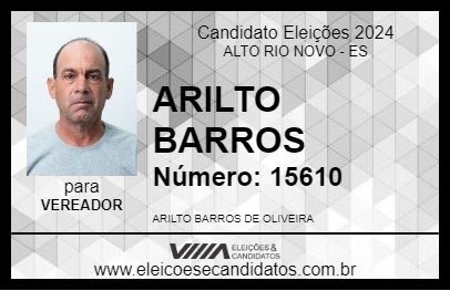 Candidato ARILTO BARROS 2024 - ALTO RIO NOVO - Eleições