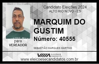 Candidato MARQUIM DO GUSTIM 2024 - ALTO RIO NOVO - Eleições