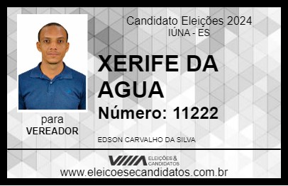 Candidato XERIFE DA AGUA 2024 - IÚNA - Eleições