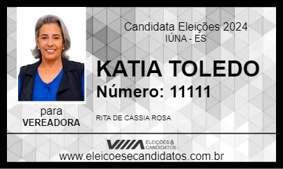 Candidato KATIA TOLEDO 2024 - IÚNA - Eleições