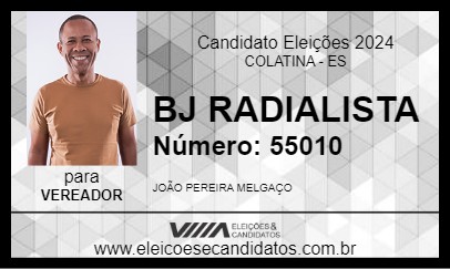 Candidato BJ RADIALISTA 2024 - COLATINA - Eleições