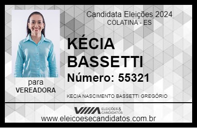 Candidato KÉCIA BASSETTI 2024 - COLATINA - Eleições